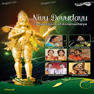 Nivu Devudavu - Annamacharya cover album