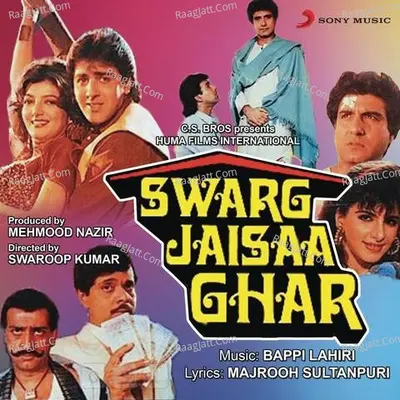 Swarg Jaisaa Ghar (Original Motion Picture Soundtrack) - Bappi Lahiri cover album