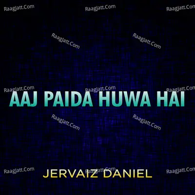 Aaj Paida Huwa Hai -  cover album