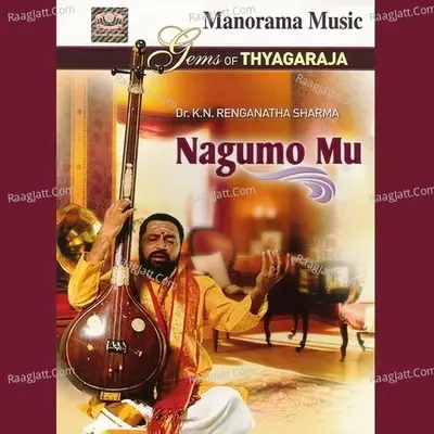 Nagumo Mu (Gems of Thyagaraja) - Thyagarajan cover album