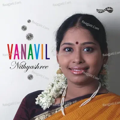 Vanavil - Nithyashree Mahadevan - Nithya Shree cover album