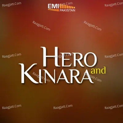 Hero / Kinara - Mehdi Hassan cover album