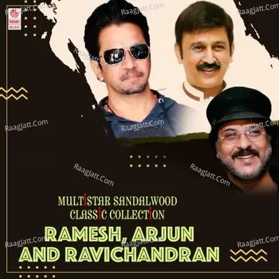 Multistar Sandalwood Classic Collection - Ramesh, Arjun And Ravichandran -  cover album