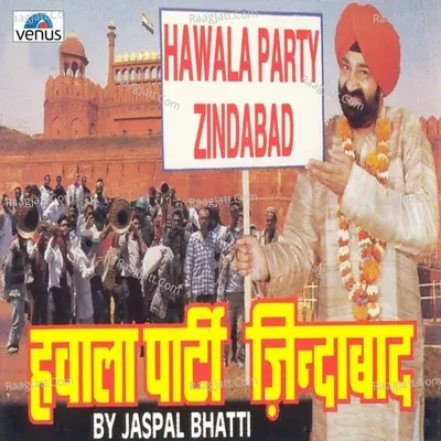 Hawala Party Zindabad - Jaspal Bhatti cover album