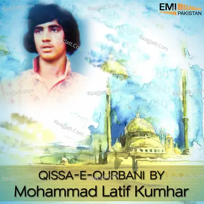 Qissa E Qurbani - Muhammad Latif Kumhar cover album