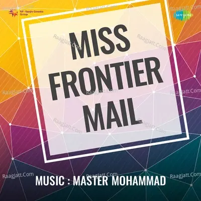 Miss Frontier Mail - Minoo The Mystic cover album