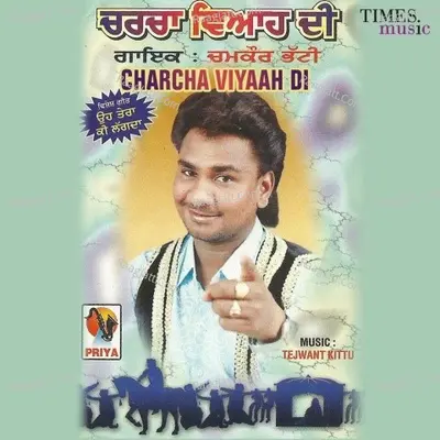 Charcha Viyaah Di - Chamkor Bhatti cover album