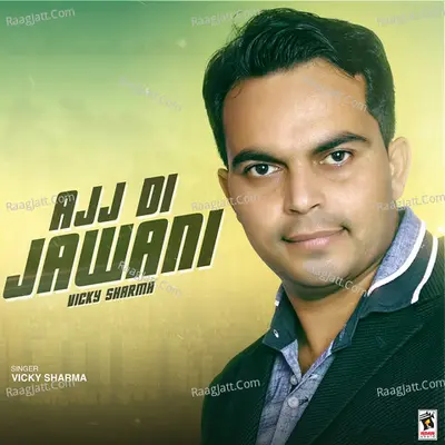 Ajj Di Jawani - Vicky Sharma cover album