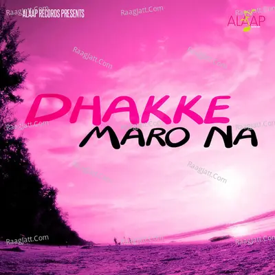 Dhakke Maro Na - Ranjit Mani cover album