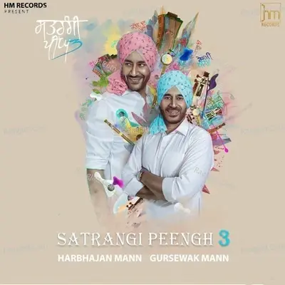 Satrangi Peengh 3 - Harbhajan Mann cover album