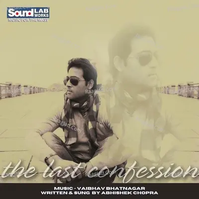 The Last Confession - Abhishek Chopra cover album