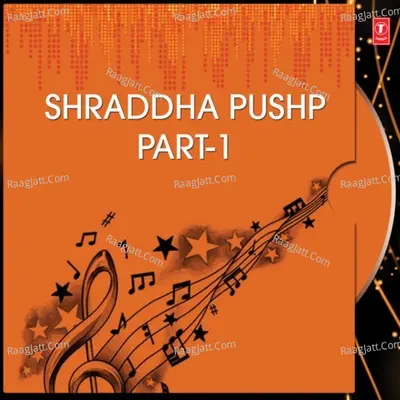 Shraddha Pushp Part-1 - Ashok Kumar cover album