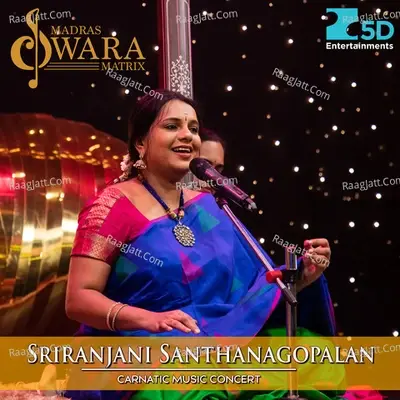 Sriranjani Santhanagopalan Carnatic Music Concert - Sriranjani Santhanagopalan cover album