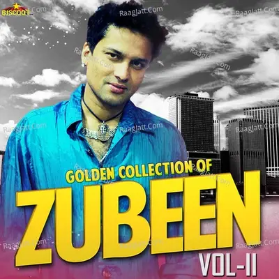 Golden Collection Of Zubeen Vol-2 - Zubeen Garg cover album