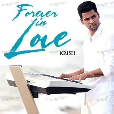 Forever In Love - Krish cover album