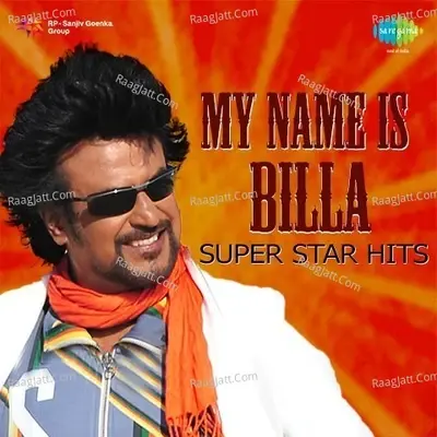 My Name Is Billa Super Star Hits - S. P. Balasubrahmanyam cover album