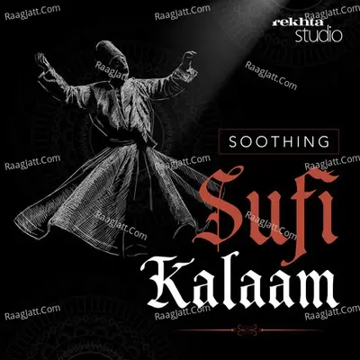 Soothing Sufi Kalaam By Rekhta - season - 1 - Rafaqat Ali Khan cover album