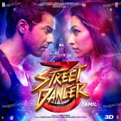 Street Dancer 3D (Tamil) - Tanishk Bagchi cover album