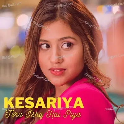 Kesariya Tera Ishq Hai Piya - Pritam cover album