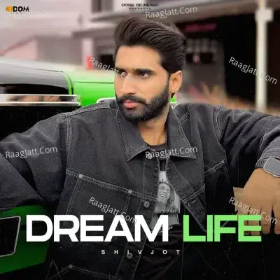 Dream Life EP  - Shivjot cover album