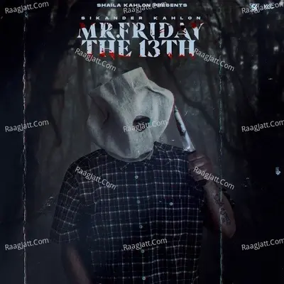 Mr. Friday, the 13th (Radio Edit) - Sikander Kahlon cover album