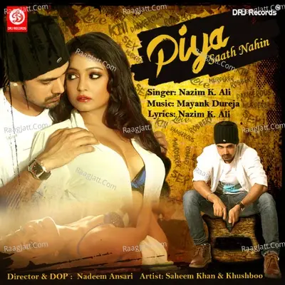 Piya Sath Nahi - Nazim K. Ali cover album