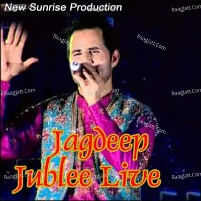 Jagdeep Jublee Live - Jagdeep Jublee cover album