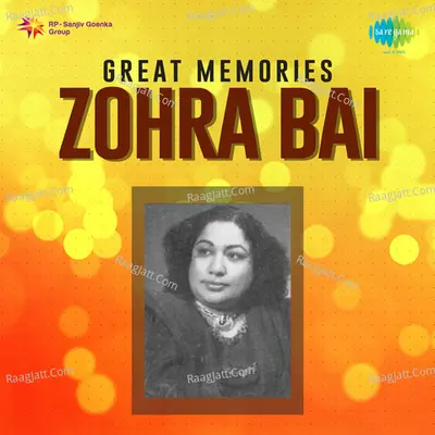 Great Memories - Zohra Bai - Zohra Bai Ambala Wali cover album