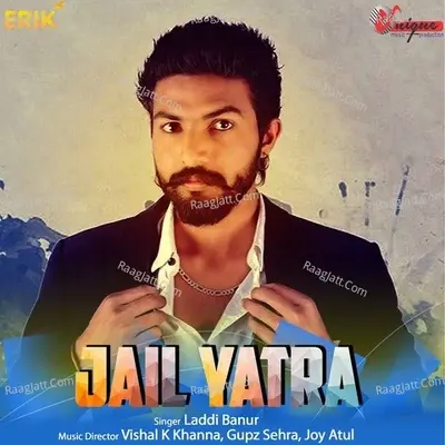 Jail Yatra - Laddi Banur cover album