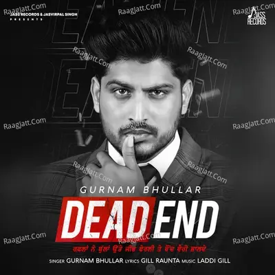 Dead End - Gurnam Bhullar cover album