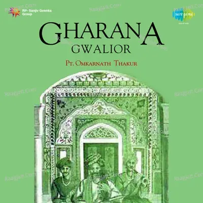 Omkarnath Nath - Thakur Gharana (gwalior) - Pt. Omkarnath Thakur cover album