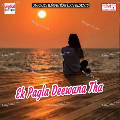 Ek Pagla Deewana Tha - Sandeep Tiwari cover album