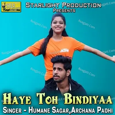 Haye Toh Bindiyaa - Humanne Sagar cover album