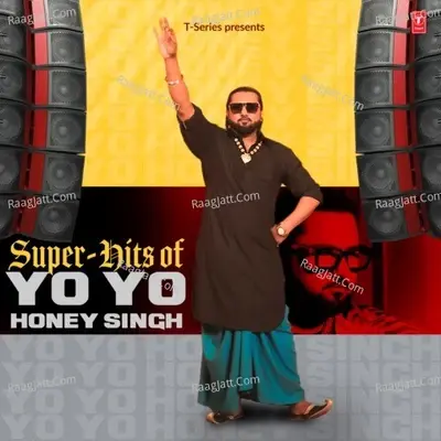 Super Hits Of Yo Yo Honey Singh - Yo Yo Honey Singh cover album