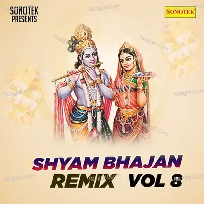 Shyam Bhajan Remix Vol 8 - Dj Rupendra Style cover album