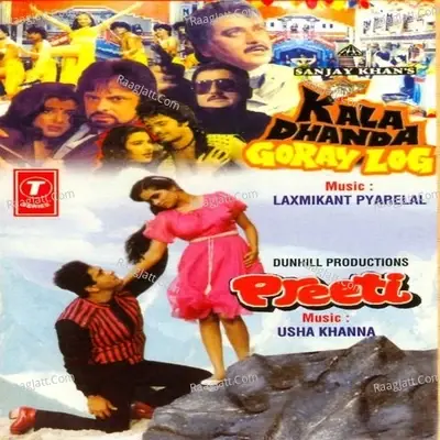 Kala Dhandha Gorey Log-Preeti - Shabbir Kumar cover album