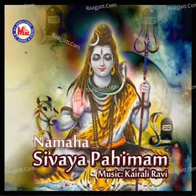 Namaha Sivaya Pahimam - Girija Varma cover album