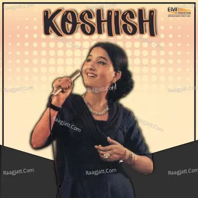 Koshish (Original Motion Picture Soundtrack) - Naheed Akhtar cover album