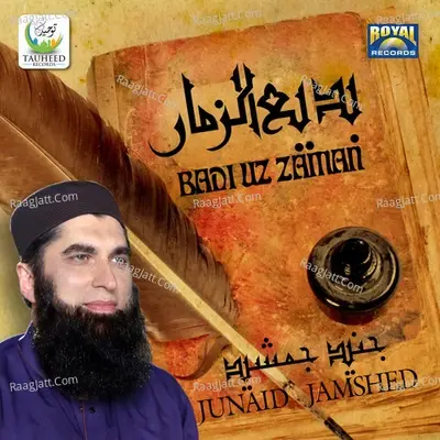 Badi Uz Zaman - Junaid Jamshed