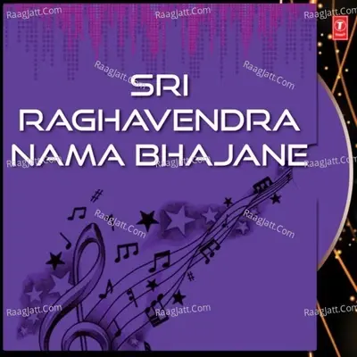 Sri Raghavendra Nama Bhajane - Parupalli Sri Ranganath cover album