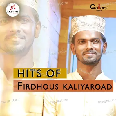 Hits of Firdhous Kaliyaroad - Firdhous Kaliyaroad cover album