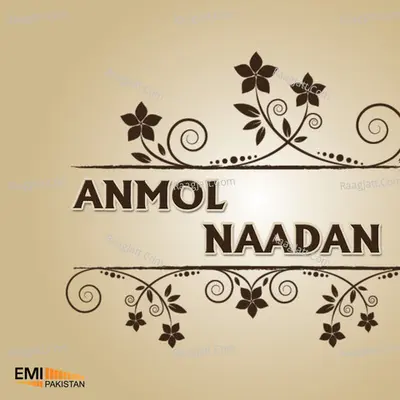 Naadan / Anmol - Ahmed Rushdi cover album