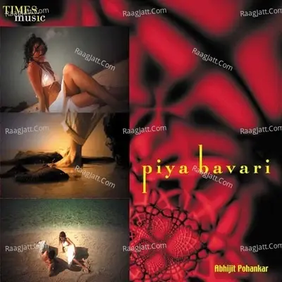 Piya Bavari - Arati Ankalikar cover album