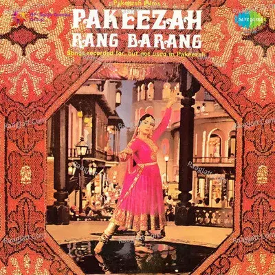 Pakeezah And Rang Barang - Lata Mangeshkar cover album