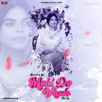 Mahi Da Viyah - Jasmeen Akhtar cover album