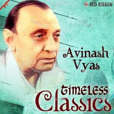 Avinash Vyas- Timeless Classics - Avinash Vyas cover album