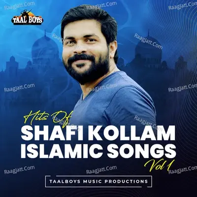 Hits Of Shafi Kollam Islamic Songs, Vol. 1 - Shafi Kollam cover album