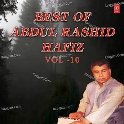 Best Of Abdul Rashid Hafiz Vol-10 - Abdul Rashid Hafiz cover album