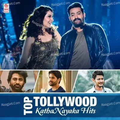 Top Tollywood Kathanayaka Hits -  cover album