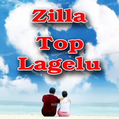 Zilla Top Lagelu - Sunil Suhana cover album